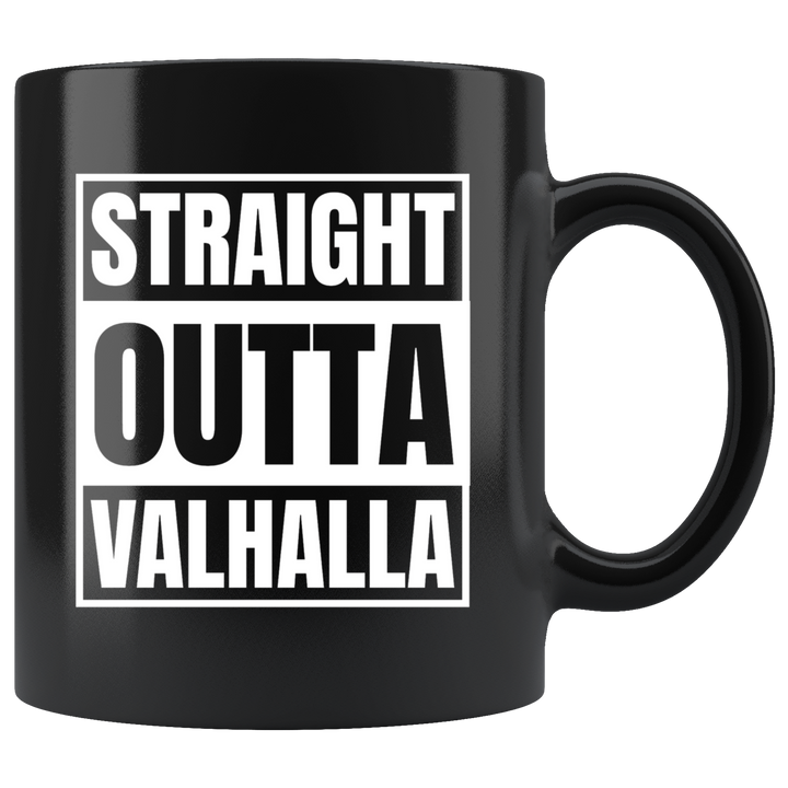 Straight Outta Valhalla Coffee Mug