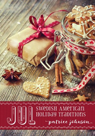 Jul:  Swedish American Holiday Traditions
