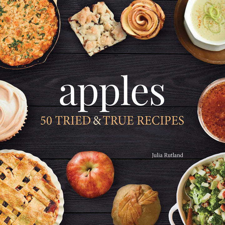Apples : 50 Tried and True Recipes