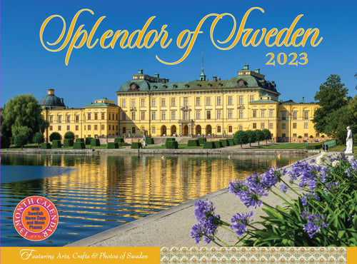 Splendor of Sweden 2023 Calendar