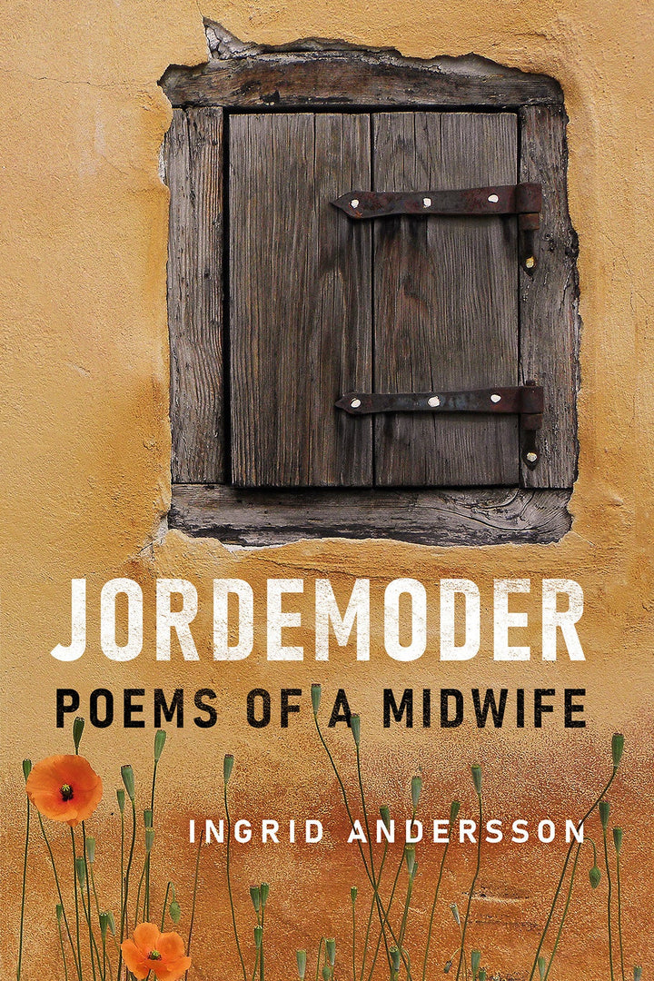 Jordemoder: Poems of a Midwife
