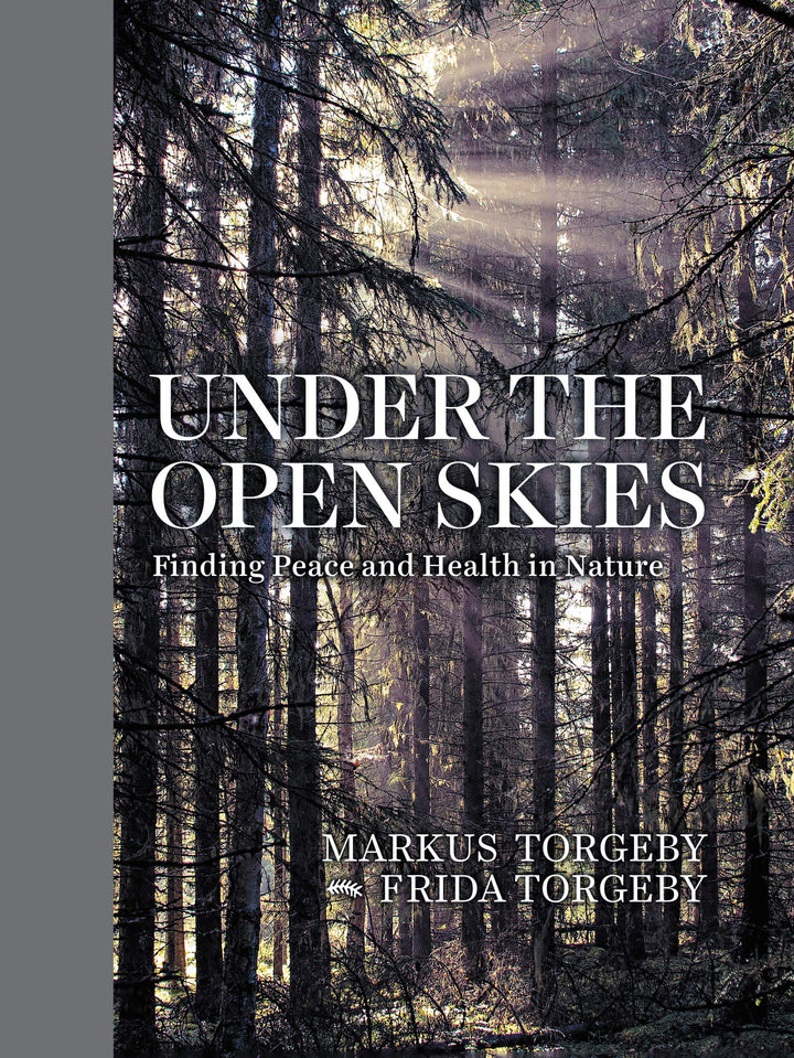 Under the Open Skies: Finding Peace and Health in Nature
